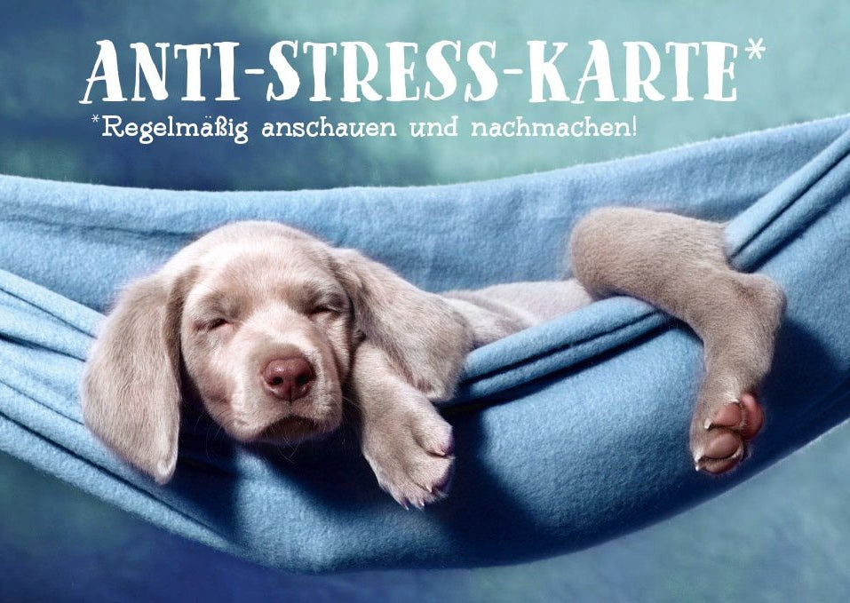 Postkarte Lebensweisheit Spruch Anti - Stress - Karte Regelmäßig anschauen und nachmachen