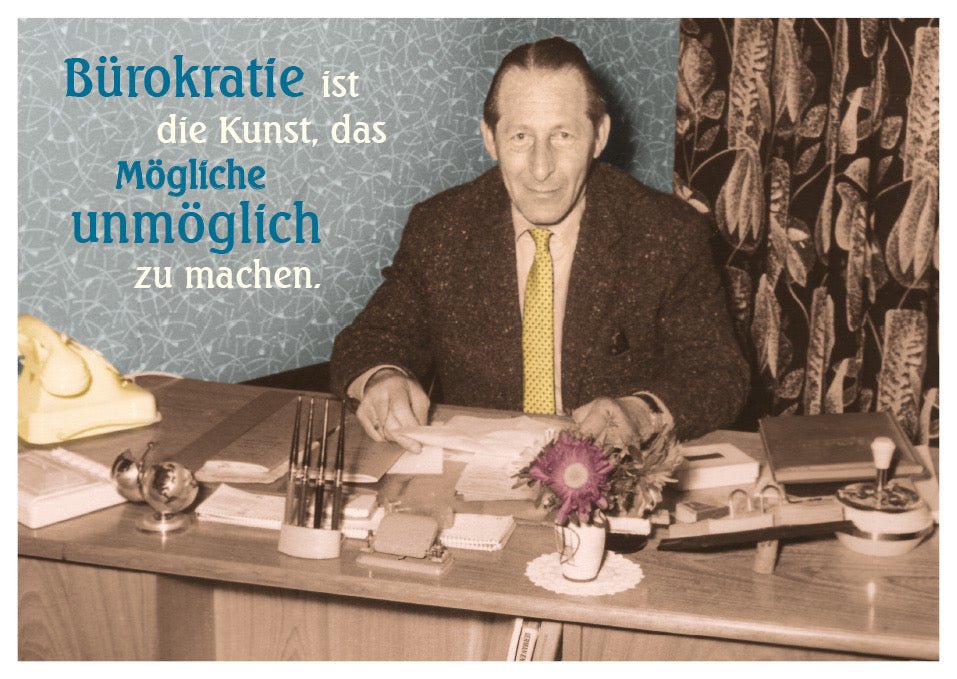 Postkarte lustig Spruch Bürokratie ist die Kunst, das Mögliche unmöglich zu machen