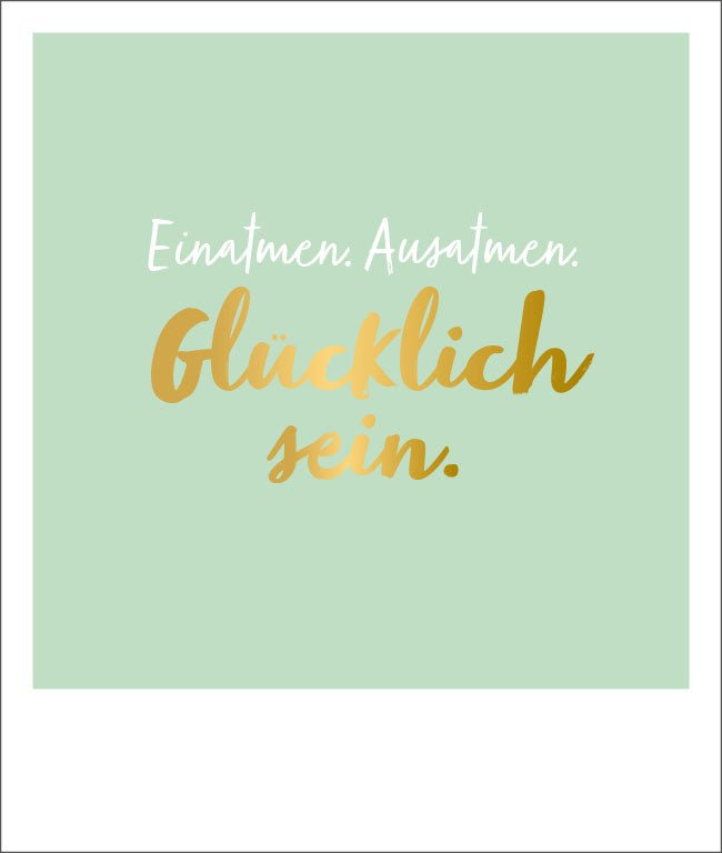 Postkarte Spruch Glücklich sein Goldfolie