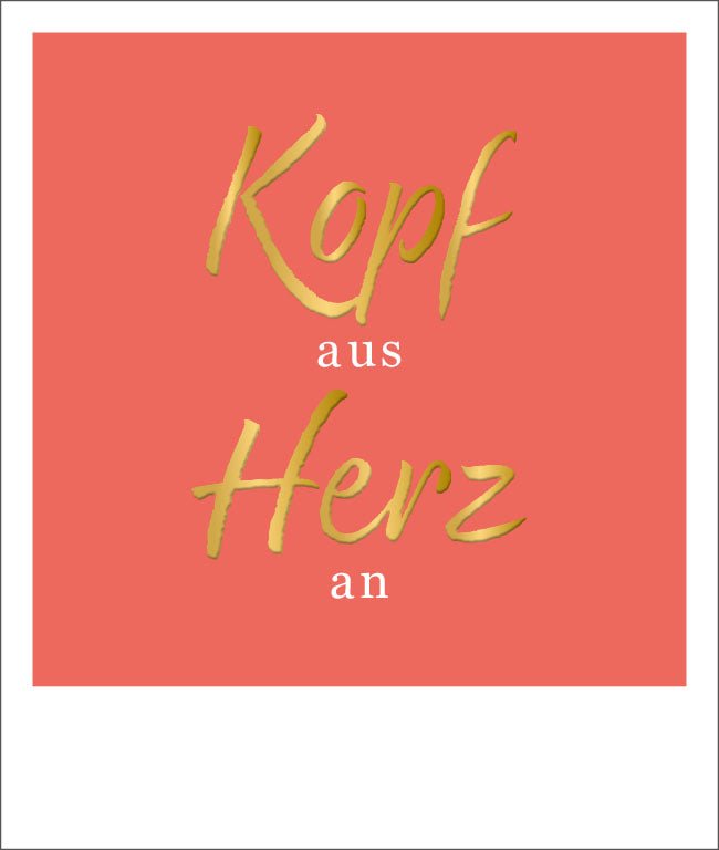 Kopf Aus Herz An Spruche