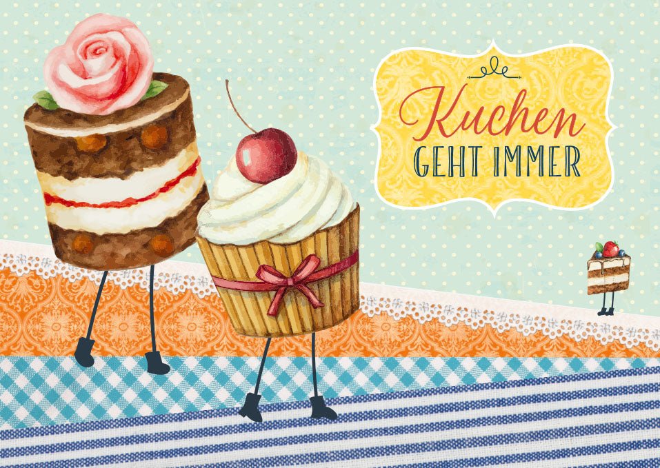 Postkarte Spruch Kuchen geht immer