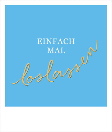 Postkarte Spruch loslassen Goldfolie Happy Notes