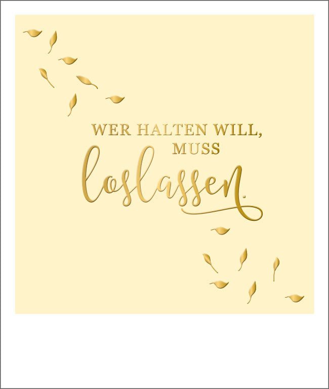 Postkarte Spruch Loslassen mit Goldfolie