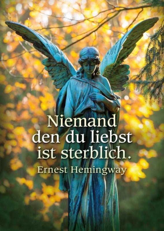 Postkarte Spruch Trauer Niemand den du liebst ist sterblich