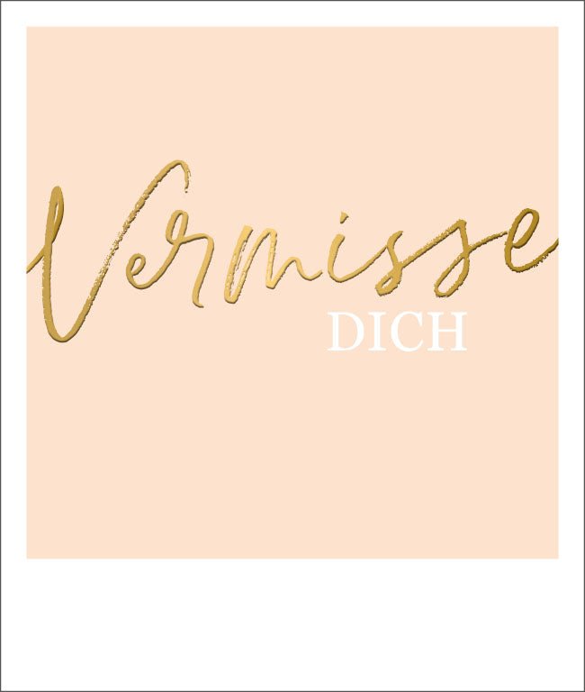 Postkarte Spruch Vermisse Dich Goldfolie