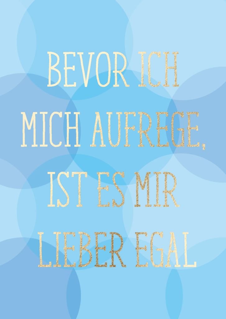 Postkarte Spruch witzig Bevor ich mich aufrege