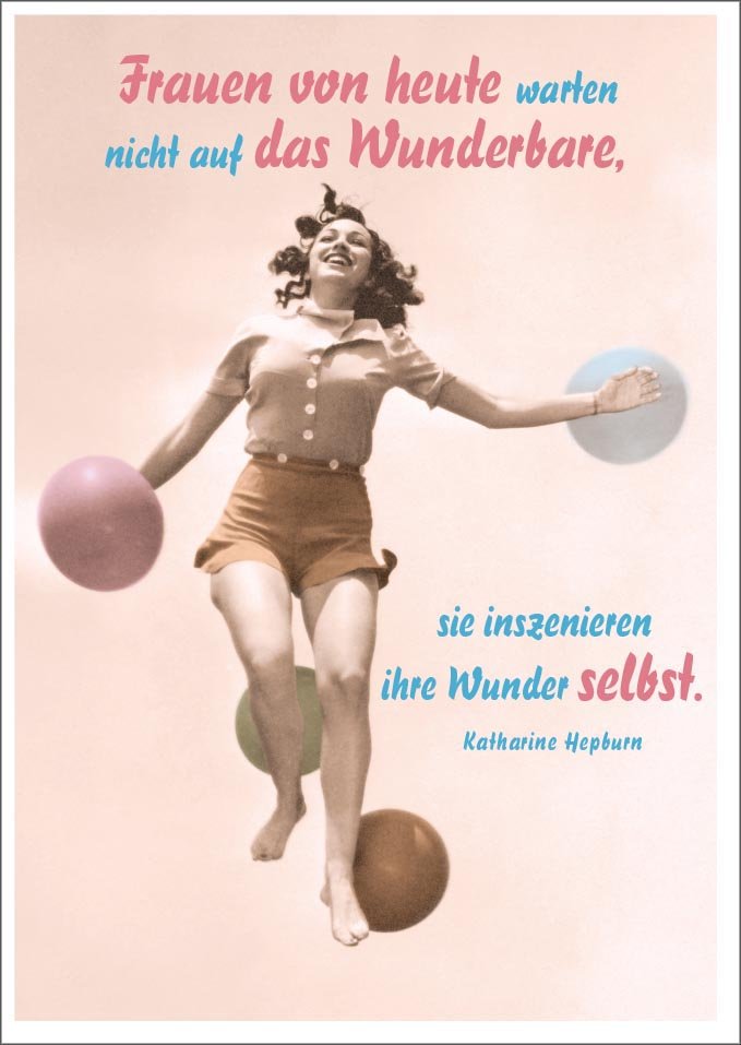 Postkarte Spruch witzig Frauen von heute warten nicht auf das Wunderbare