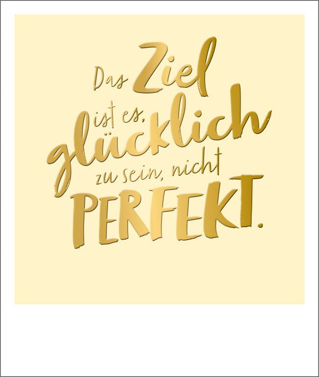 Postkarte Spruch Ziel Glücklich Goldfolie