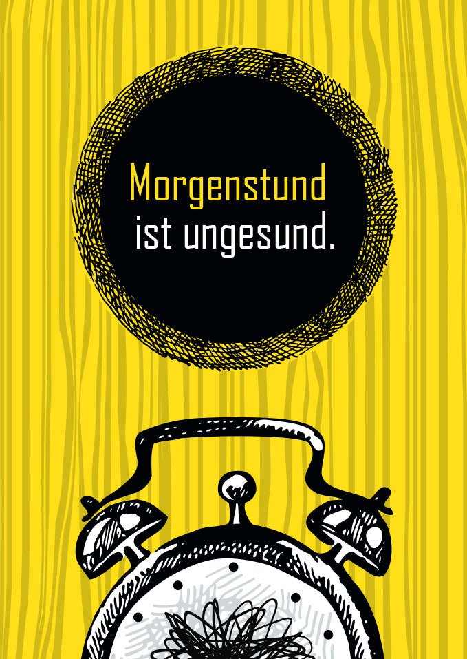 Postkarte Sprüche Morgenstund ist ungesund