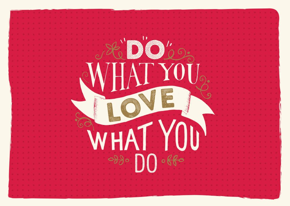 Postkarten Sprüche Motivierende Karte mit inspirierendem Zitat Do What You Love What You Do für kreative Köpfe und Optimisten Rotes Design mit verschnörkelter Schrift und Banner