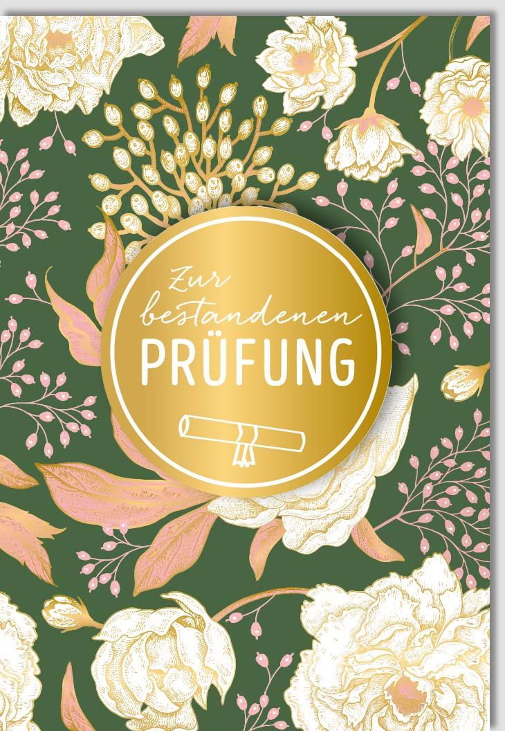 Prüfungs - Erfolg Doppelkarte - Elegante Glückwunschkarte zum Bestehen mit Goldapplikation, Grünen Blüten & Feier - Design