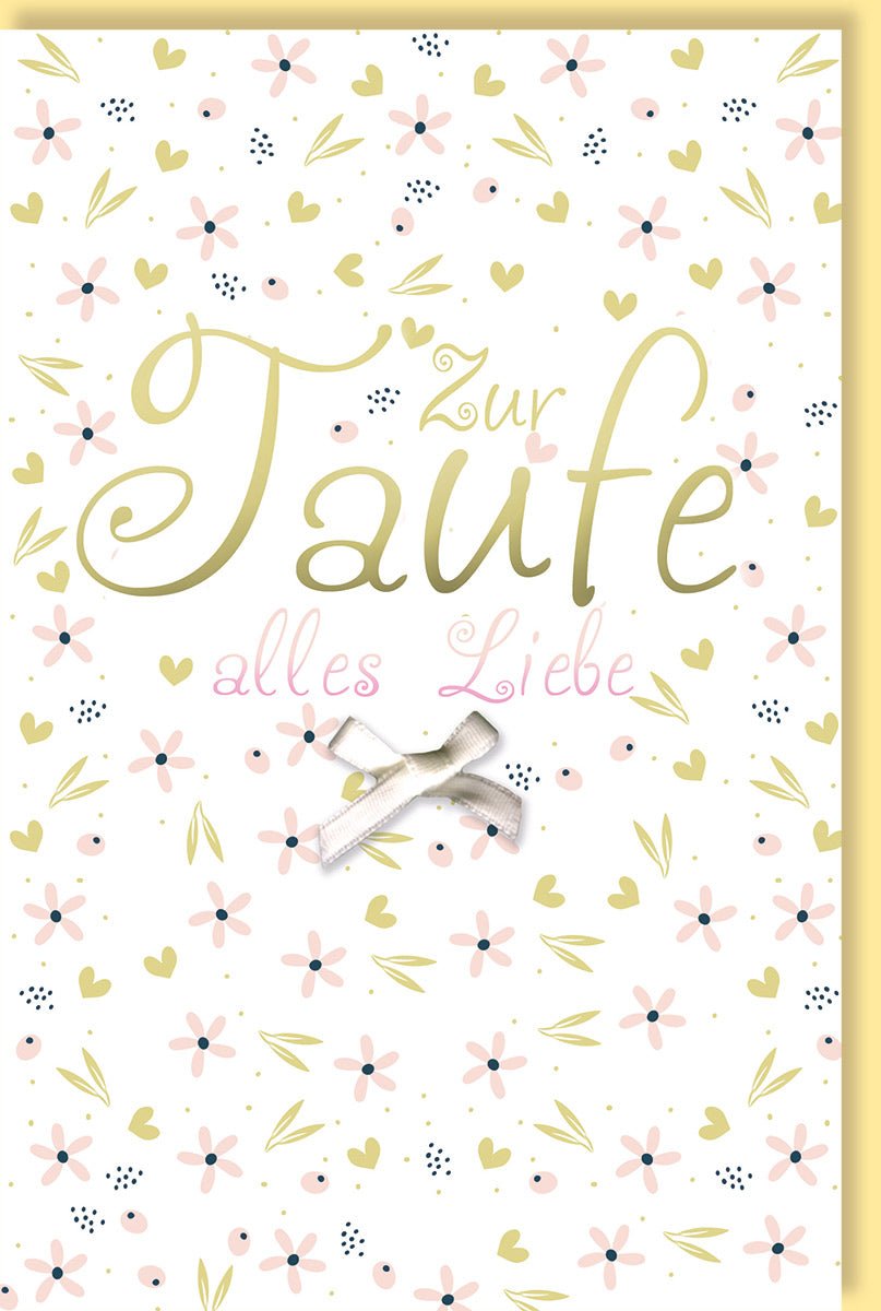 Taufkarte Glückwunschkarte zur Taufe mit Blumenmuster und Schleife - Handgezeichnete Grußkarte für Babytaufe, Herzen in Pastellfarben, Elegante Doppelkarte mit Taufglückwünschen