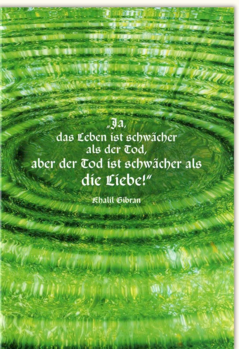 Trauerkarte Beileid Kondolenz - Stilvolle Doppelkarte zum Abschied, Liebe & Gedenken mit Lebensweisheit, Modernes Design in Grün, Schlichte Eleganz mit Textur, Gefühlvoller Trost & Hoffnung, 210x148mm