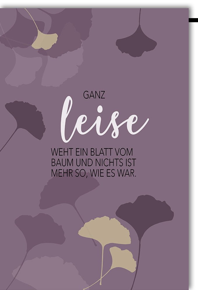 Trauerkarte Beileidskarte - Naturkarton mit Blattmotiv und leisem Spruch für Abschied und Gedenken, Mitgefühl im Trauerfall