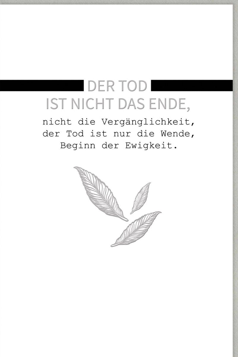 Trauerkarte zum Abschied: Beileid & Anteilnahme mit Hoffnung und Liebe – Ewige Erinnerung, Frieden im Himmel, Feder Motiv