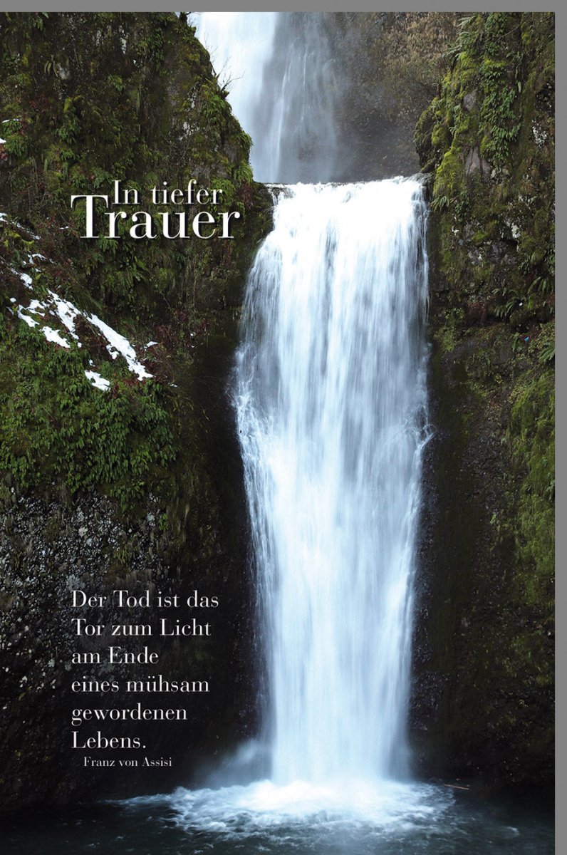 Trauerkarte zur Anteilnahme - Beileid & Trost mit Wasserfall - Motiv | Licht & Hoffnung in Stille, Frieden und Natur für Abschied und Gedenken