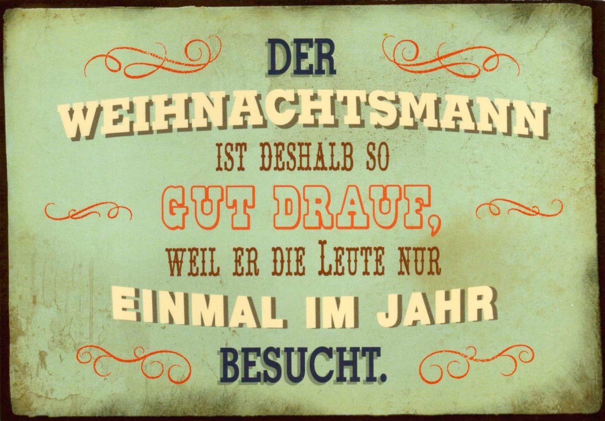 Weihnachtspostkarte Der Weihnachtsmann ist deshalb so gut drauf