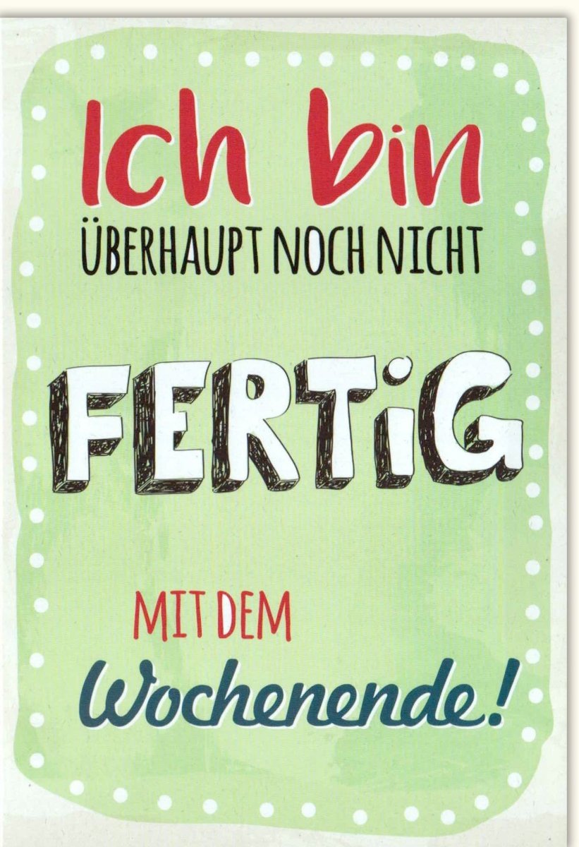 Wochenendgrüße Doppelkarte - Lustiger Spruch für Freizeit & Entspannung, Humorvolles Geschenk zum Feierabend